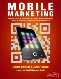 MOBILE MARKETING | 9788441532243 | HOPKINS, JEANNE/TURNER, JAMIE | Llibreria Ombra | Llibreria online de Rubí, Barcelona | Comprar llibres en català i castellà online