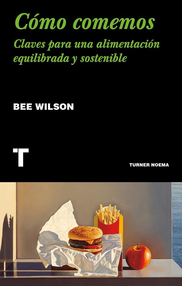 CÓMO COMEMOS | 9788417866563 | WILSON, BEE | Llibreria Ombra | Llibreria online de Rubí, Barcelona | Comprar llibres en català i castellà online