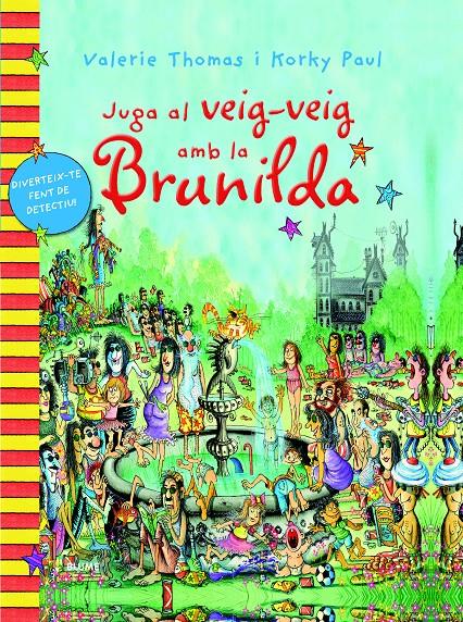 BRUIXA BRUNILDA. JUGA AL VEIG-VEIG AMB LA BRUNILDA | 9788498017489 | THOMAS, VALERIE/PAUL, KORKY | Llibreria Ombra | Llibreria online de Rubí, Barcelona | Comprar llibres en català i castellà online