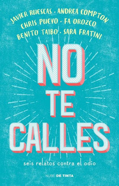 NO TE CALLES | 9788416588718 | , VÁRIOS AUTORES | Llibreria Ombra | Llibreria online de Rubí, Barcelona | Comprar llibres en català i castellà online