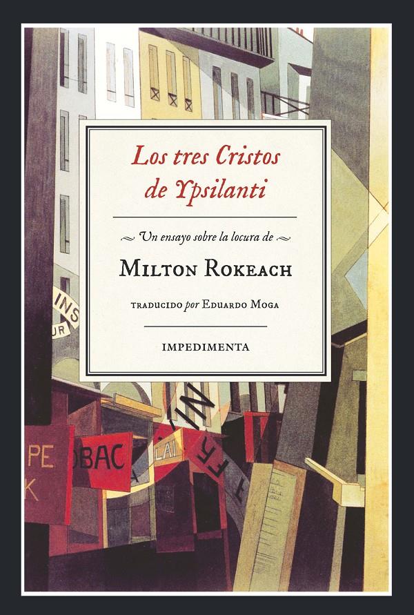 LOS TRES CRISTOS DE YPSILANTI | 9788416542505 | ROKEACH, MILTON | Llibreria Ombra | Llibreria online de Rubí, Barcelona | Comprar llibres en català i castellà online