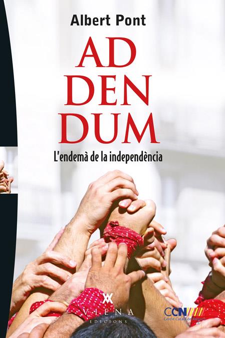 ADDENDUM L'ENDEMA DE LA INDEPENDENCIA | 9788483307441 | ALBERT PONT SERRANO | Llibreria Ombra | Llibreria online de Rubí, Barcelona | Comprar llibres en català i castellà online