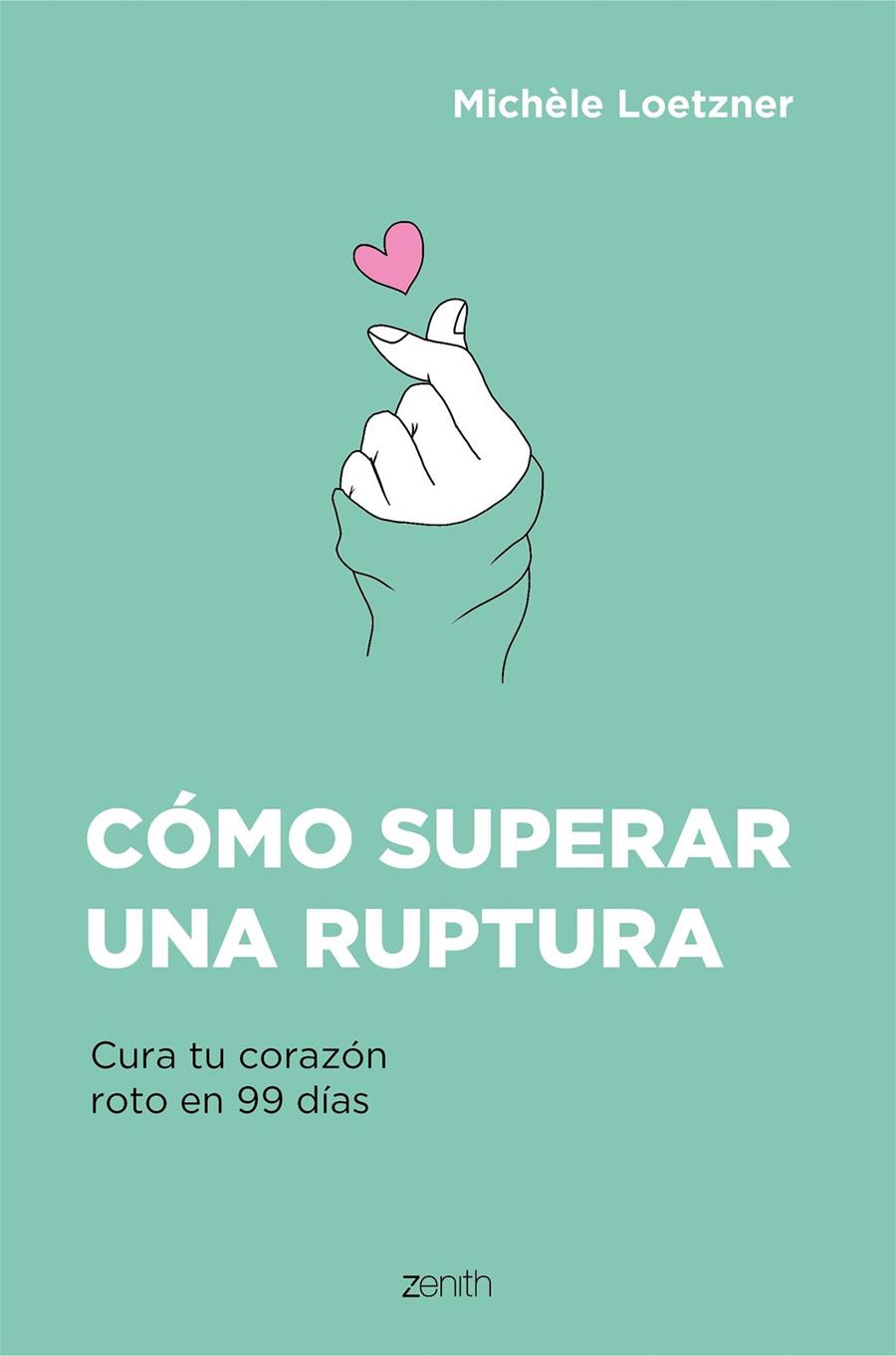 CÓMO SUPERAR UNA RUPTURA | 9788408242796 | LOETZNER, MICHÈLE | Llibreria Ombra | Llibreria online de Rubí, Barcelona | Comprar llibres en català i castellà online