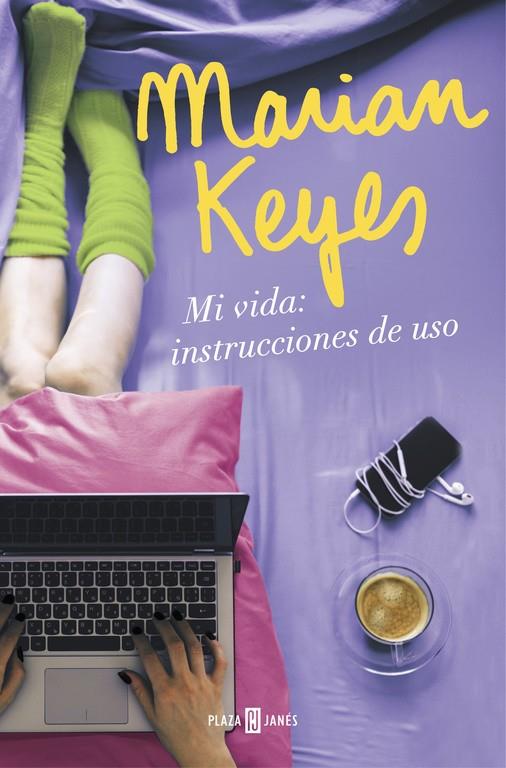 MI VIDA: INSTRUCCIONES DE USO | 9788401018640 | KEYES, MARIAN | Llibreria Ombra | Llibreria online de Rubí, Barcelona | Comprar llibres en català i castellà online