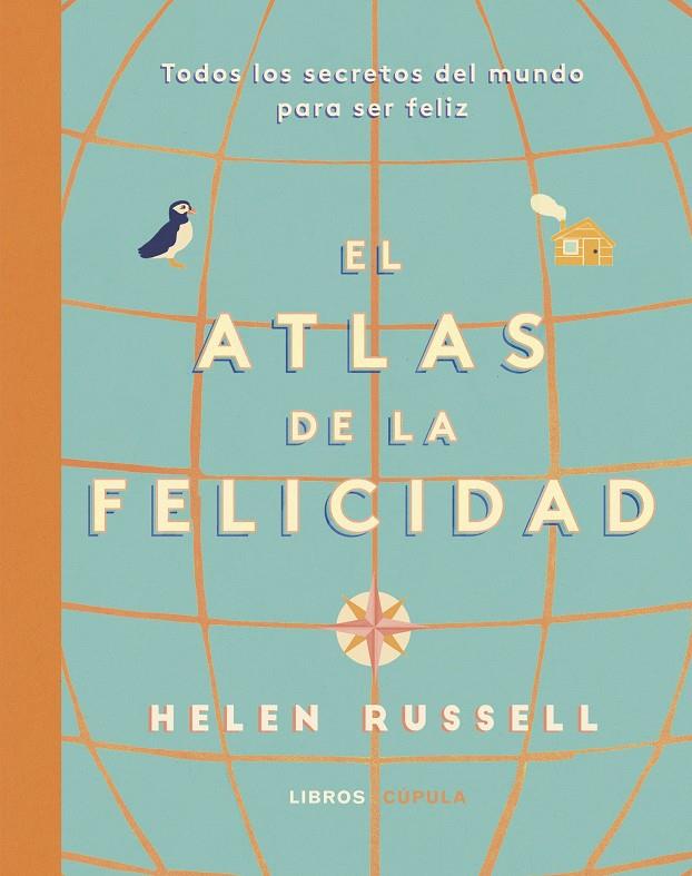 ATLAS DE LA FELICIDAD | 9788448025519 | RUSSELL, HELEN | Llibreria Ombra | Llibreria online de Rubí, Barcelona | Comprar llibres en català i castellà online