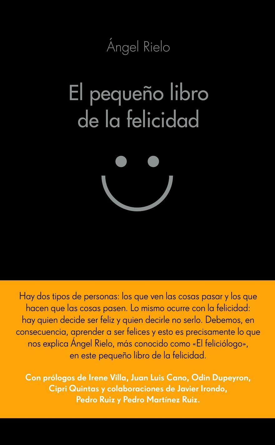 EL PEQUEÑO LIBRO DE LA FELICIDAD | 9788416253708 | ÁNGEL RIELO FERNÁNDEZ | Llibreria Ombra | Llibreria online de Rubí, Barcelona | Comprar llibres en català i castellà online