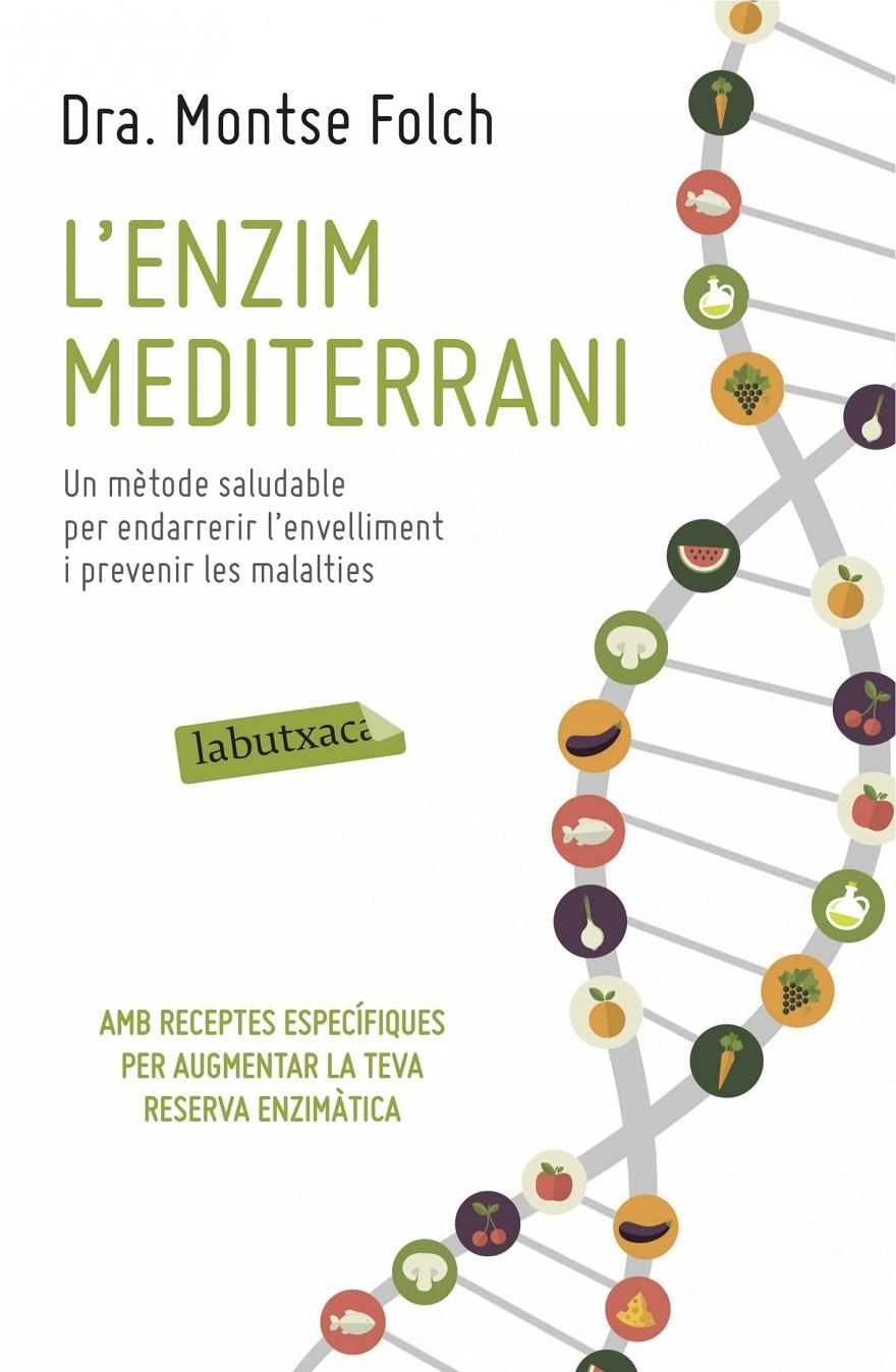 L'ENZIM MEDITERRANI | 9788416334063 | MONTSE FOLCH | Llibreria Ombra | Llibreria online de Rubí, Barcelona | Comprar llibres en català i castellà online