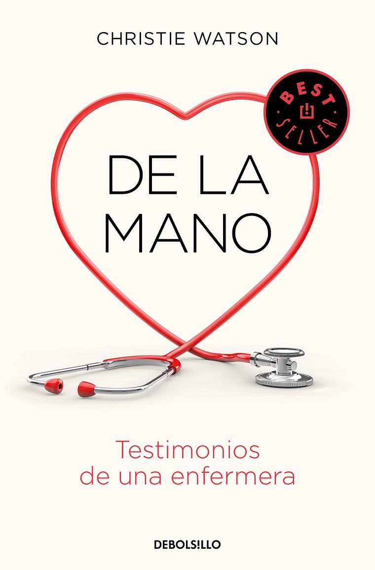 DE LA MANO. TESTIMONIOS DE UNA ENFERMERA | 9788466347907 | WATSON, CHRISTIE | Llibreria Ombra | Llibreria online de Rubí, Barcelona | Comprar llibres en català i castellà online