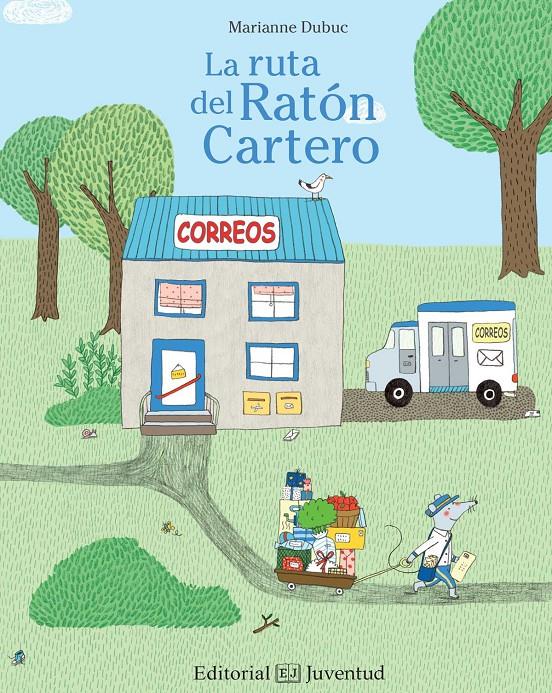 LA RUTA DEL RATÓN CARTERO | 9788426143365 | DUBUC, MARIANNE | Llibreria Ombra | Llibreria online de Rubí, Barcelona | Comprar llibres en català i castellà online