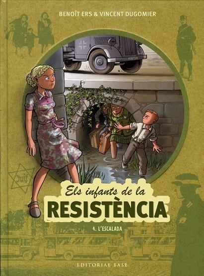 ELS INFANTS DE LA RESISTÈNCIA 4. L'ESCALADA | 9788417759070 | ERS, BENOÎT / DUGOMIER, VINCENT | Llibreria Ombra | Llibreria online de Rubí, Barcelona | Comprar llibres en català i castellà online