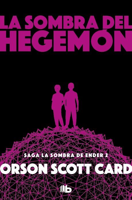 LA SOMBRA DE HEGEMON (SAGA DE LA SOMBRA 2) | 9788490708385 | CARD, ORSON SCOTT | Llibreria Ombra | Llibreria online de Rubí, Barcelona | Comprar llibres en català i castellà online