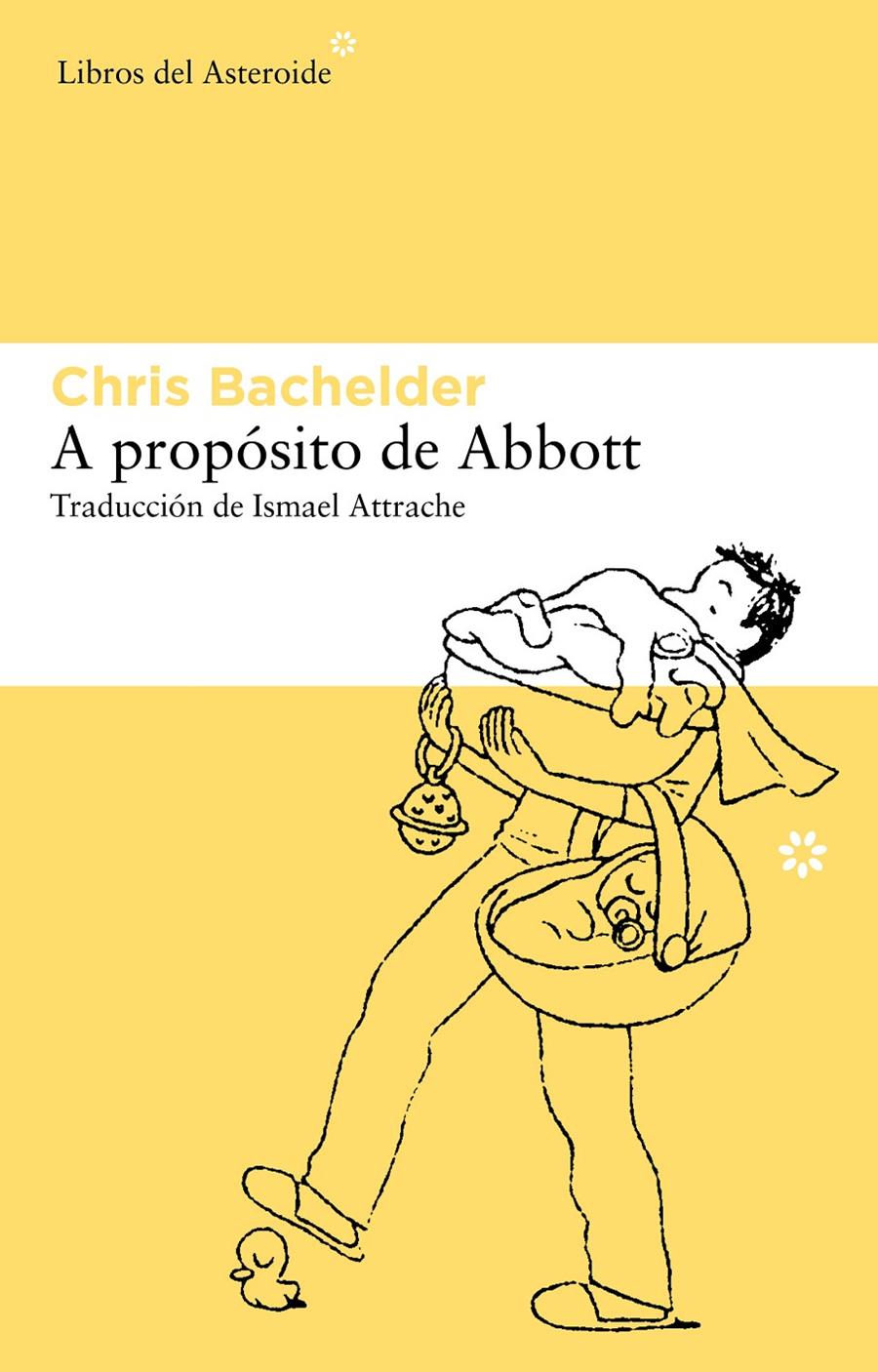 A PROPÓSITO DE ABBOTT | 9788415625063 | CHRIS BACHELDER | Llibreria Ombra | Llibreria online de Rubí, Barcelona | Comprar llibres en català i castellà online