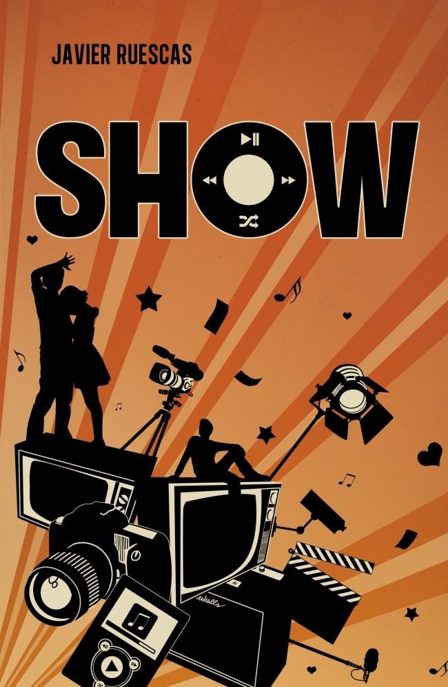 SHOW (PLAY 2) | 9788415580560 | JAVIER RUESCAS | Llibreria Ombra | Llibreria online de Rubí, Barcelona | Comprar llibres en català i castellà online