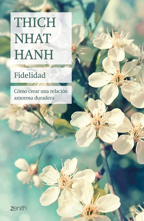 FIDELIDAD | 9788408241447 | HANH, THICH NHAT | Llibreria Ombra | Llibreria online de Rubí, Barcelona | Comprar llibres en català i castellà online