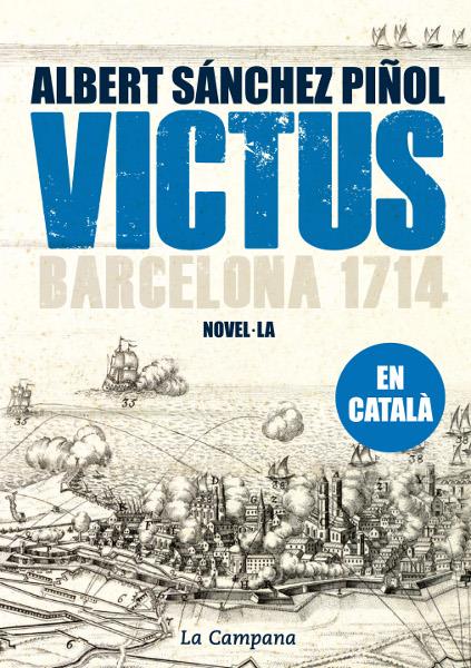 VICTUS (CATALA) | 9788496735804 | ALBERT SANCHEZ PIÑOL | Llibreria Ombra | Llibreria online de Rubí, Barcelona | Comprar llibres en català i castellà online