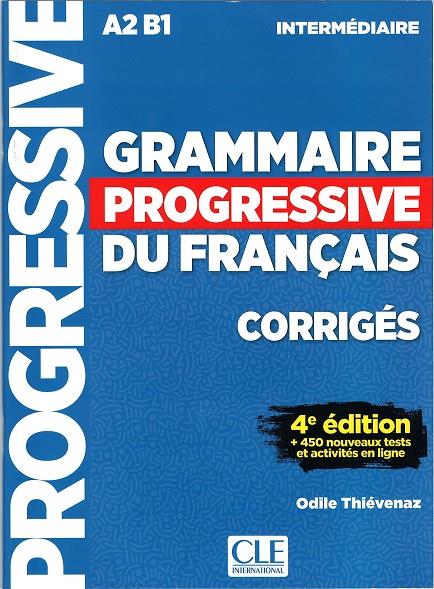 GRAMMAIRE PROGRESSIVE INTERMÉDIAIRE - CORRIGÉS - 4E ED. | 9782090381047 | VV. AA. | Llibreria Ombra | Llibreria online de Rubí, Barcelona | Comprar llibres en català i castellà online