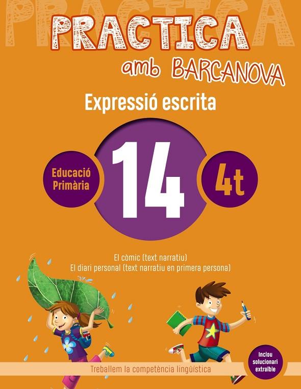 PRACTICA AMB BARCANOVA 14. EXPRESSIÓ ESCRITA | 9788448948337 | CAMPS, MONTSERRAT/ALMAGRO, MARIBEL/GONZÁLEZ, ESTER/PASCUAL, CARME | Llibreria Ombra | Llibreria online de Rubí, Barcelona | Comprar llibres en català i castellà online