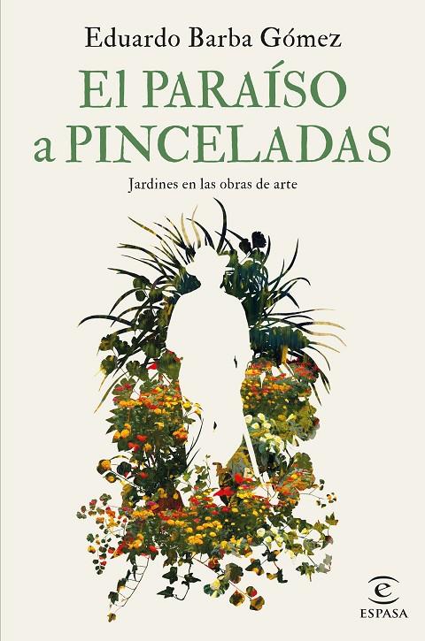 EL PARAÍSO A PINCELADAS | 9788467069112 | BARBA GÓMEZ, EDUARDO | Llibreria Ombra | Llibreria online de Rubí, Barcelona | Comprar llibres en català i castellà online