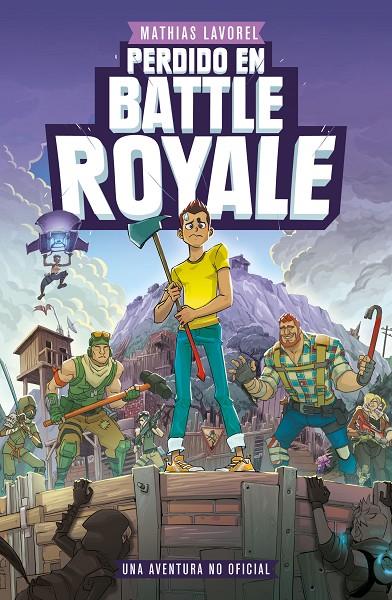 PERDIDO EN BATTLE ROYALE | 9788408209904 | LAVOREL, MATHIAS | Llibreria Ombra | Llibreria online de Rubí, Barcelona | Comprar llibres en català i castellà online