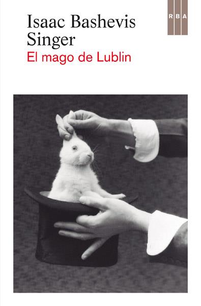 EL MAGO DE LUBLIN | 9788490065891 | ISAAC BASHEVIS SINGER | Llibreria Ombra | Llibreria online de Rubí, Barcelona | Comprar llibres en català i castellà online