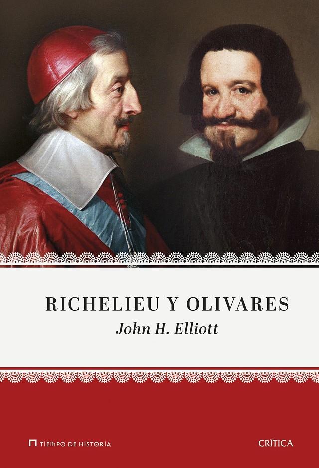 RICHELIEU Y OLIVARES | 9788416771783 | J. H. ELLIOTT | Llibreria Ombra | Llibreria online de Rubí, Barcelona | Comprar llibres en català i castellà online