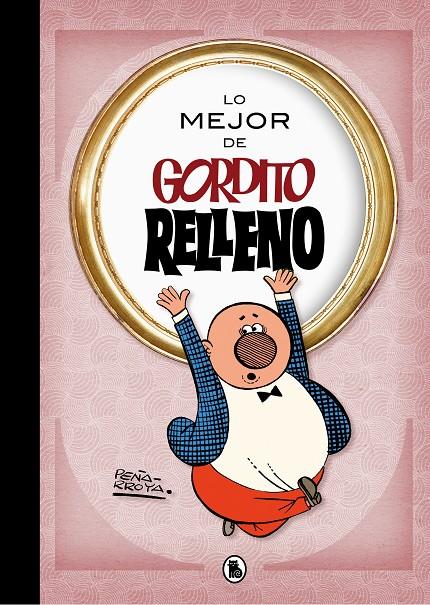 LO MEJOR DE GORDITO RELLENO (LO MEJOR DE...) | 9788402421722 | PEÑARROYA | Llibreria Ombra | Llibreria online de Rubí, Barcelona | Comprar llibres en català i castellà online