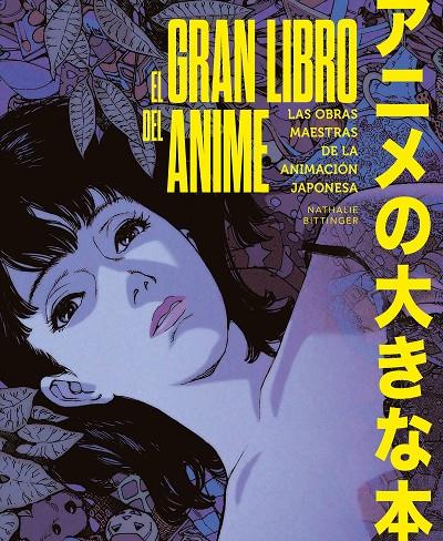 EL GRAN LIBRO DEL ANIME | 9788419875921 | BITTINGER, NATHALIE | Llibreria Ombra | Llibreria online de Rubí, Barcelona | Comprar llibres en català i castellà online