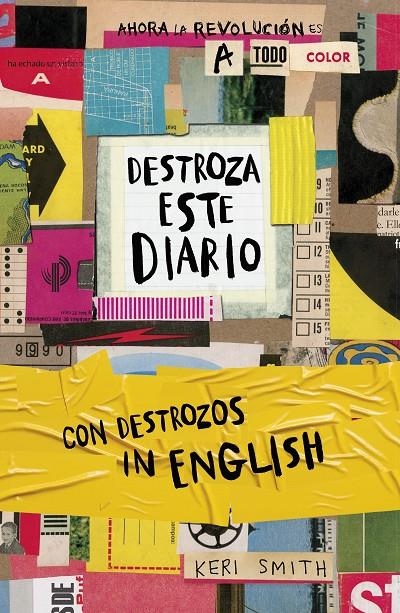 DESTROZA ESTE DIARIO. AHORA A TODO COLOR Y CON DESTROZOS IN ENGLISH | 9788449342684 | SMITH, KERI | Llibreria Ombra | Llibreria online de Rubí, Barcelona | Comprar llibres en català i castellà online