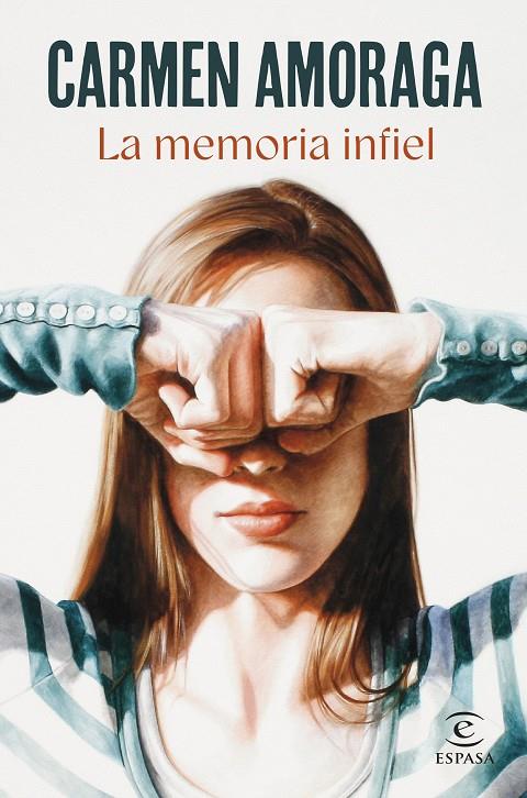 LA MEMORIA INFIEL | 9788467072686 | AMORAGA, CARMEN | Llibreria Ombra | Llibreria online de Rubí, Barcelona | Comprar llibres en català i castellà online