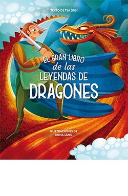 GRAN LIBRO DE LAS LEYENDAS DE DRAGONES, EL | 9788418350474 | ANNA LÁNG | Llibreria Ombra | Llibreria online de Rubí, Barcelona | Comprar llibres en català i castellà online