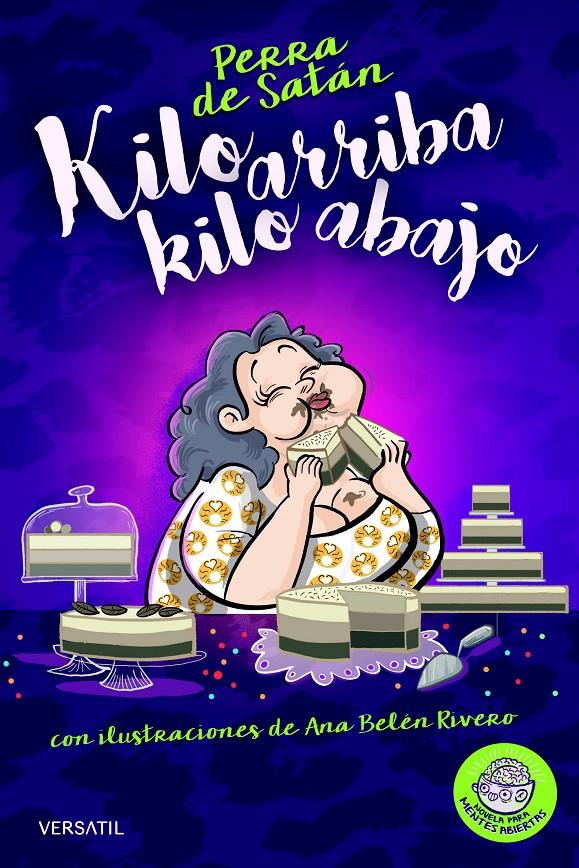 PERRA DE SATÁN, KILO ARRIBA, KILO ABAJO | 9788416580316 | CEPEDA BENITO, BEATRIZ | Llibreria Ombra | Llibreria online de Rubí, Barcelona | Comprar llibres en català i castellà online