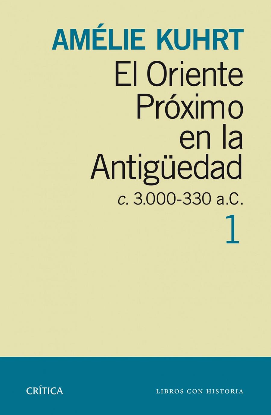 EL ORIENTE PRÓXIMO EN LA ANTIGÜEDAD 1 | 9788498926880 | AMELIE KUHRT | Llibreria Ombra | Llibreria online de Rubí, Barcelona | Comprar llibres en català i castellà online