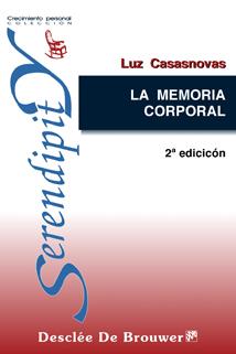 LA MEMORIA CORPORAL | 9788433017734 | CASASNOVAS SUSANNA, LUZ | Llibreria Ombra | Llibreria online de Rubí, Barcelona | Comprar llibres en català i castellà online