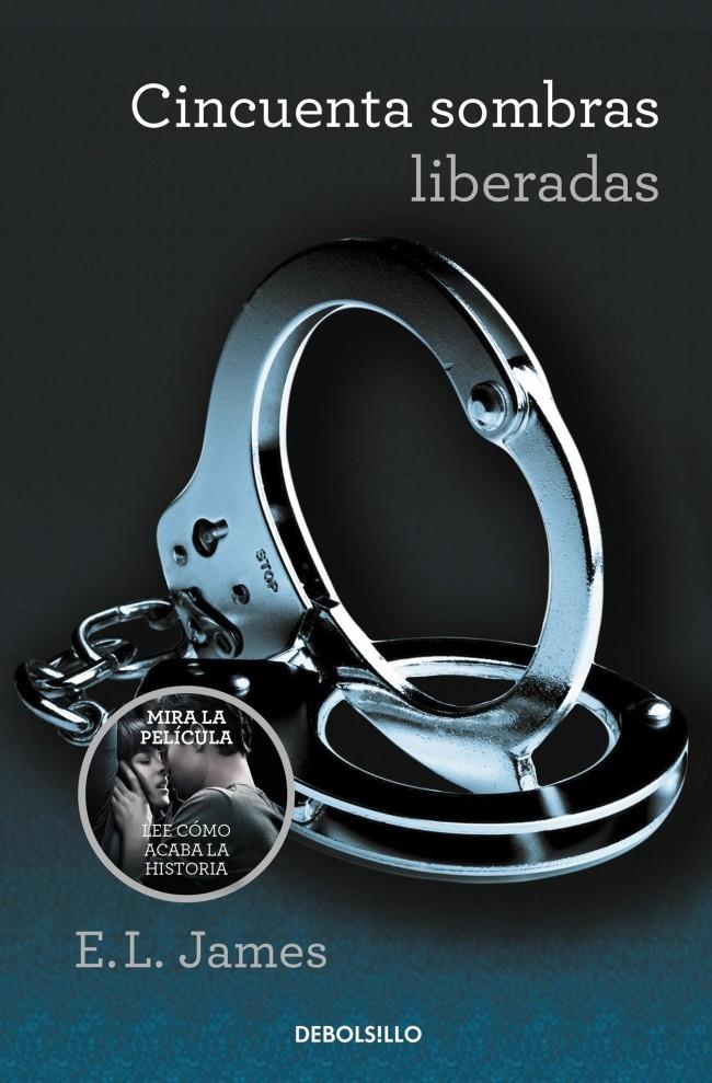 CINCUENTA SOMBRAS LIBERADAS (CINCUENTA SOMBRAS 3) | 9788490629956 | E.L. JAMES | Llibreria Ombra | Llibreria online de Rubí, Barcelona | Comprar llibres en català i castellà online