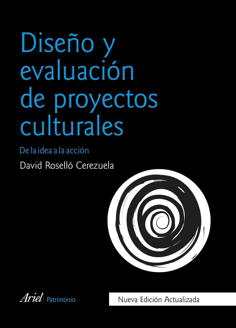 DISEÑO Y EVALUACIÓN DE PROYECTOS CULTURALES | 9788434426832 | ROSELLÓ, DAVID | Llibreria Ombra | Llibreria online de Rubí, Barcelona | Comprar llibres en català i castellà online