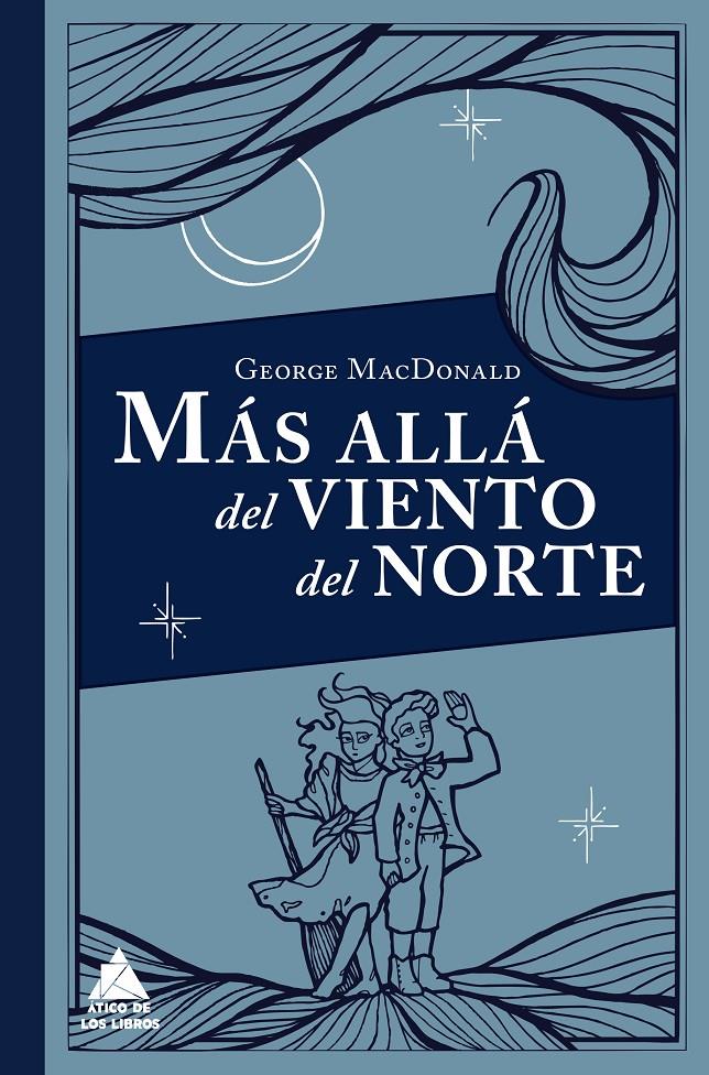 MÁS ALLÁ DEL VIENTO DEL NORTE | 9788416222339 | MACDONALD, GEORGE | Llibreria Ombra | Llibreria online de Rubí, Barcelona | Comprar llibres en català i castellà online