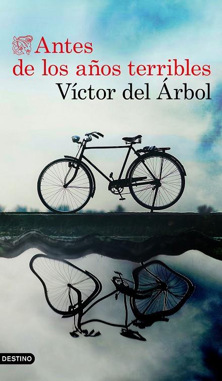 ANTES DE LOS AÑOS TERRIBLES | 9788423355716 | DEL ÁRBOL, VÍCTOR | Llibreria Ombra | Llibreria online de Rubí, Barcelona | Comprar llibres en català i castellà online