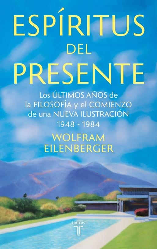 ESPÍRITUS DEL PRESENTE | 9788430627233 | EILENBERGER, WOLFRAM | Llibreria Ombra | Llibreria online de Rubí, Barcelona | Comprar llibres en català i castellà online