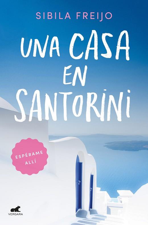 UNA CASA EN SANTORINI | 9788418045103 | FREIJO, SIBILA | Llibreria Ombra | Llibreria online de Rubí, Barcelona | Comprar llibres en català i castellà online