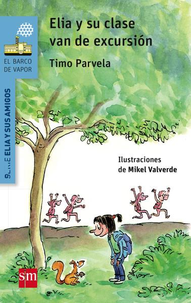 ELIA Y SU CLASE VAN DE EXCURSION | 9788467578362 | PARVELA, TIMO | Llibreria Ombra | Llibreria online de Rubí, Barcelona | Comprar llibres en català i castellà online