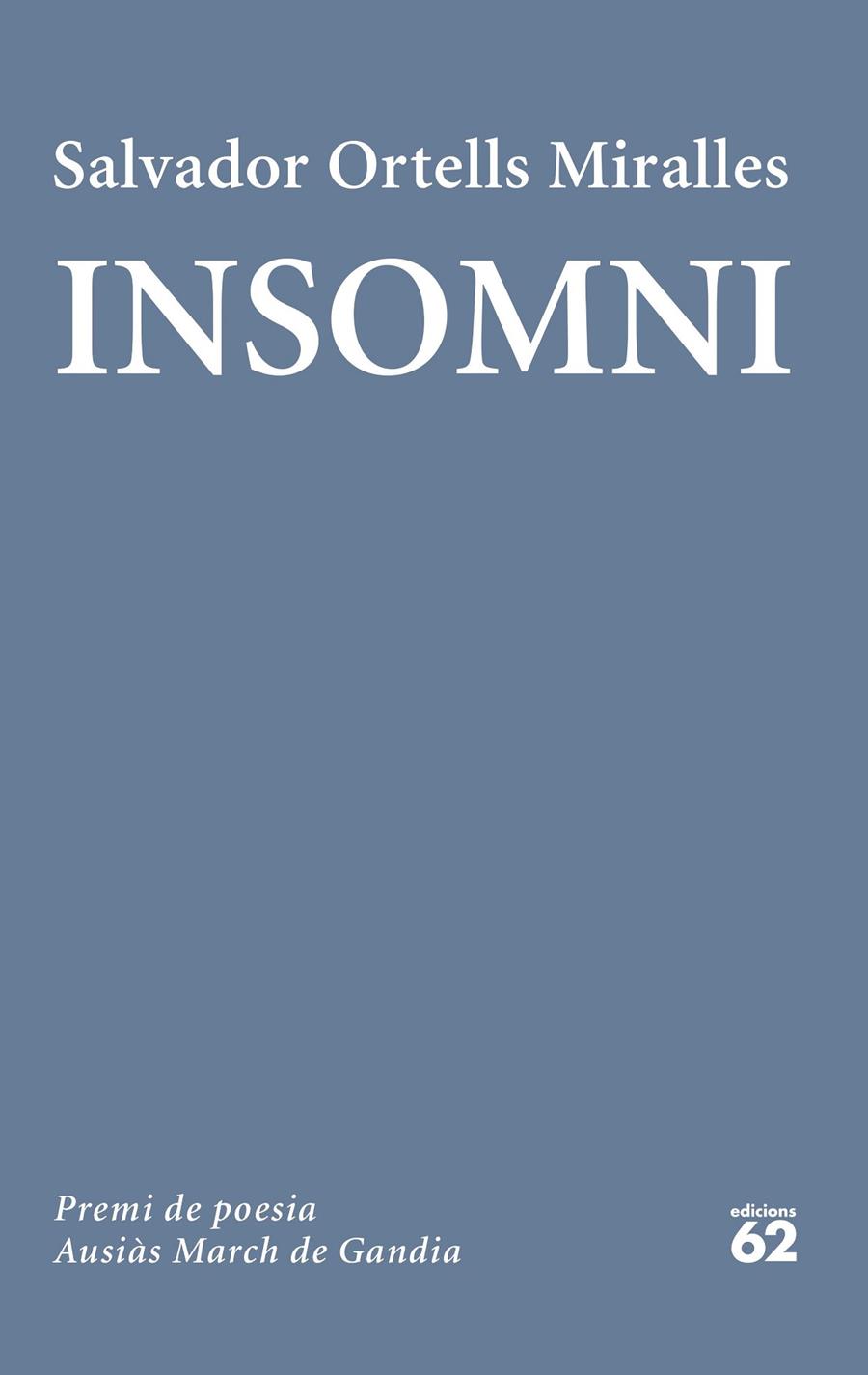 INSOMNI | 9788429782165 | ORTELLS MIRALLES, SALVADOR | Llibreria Ombra | Llibreria online de Rubí, Barcelona | Comprar llibres en català i castellà online