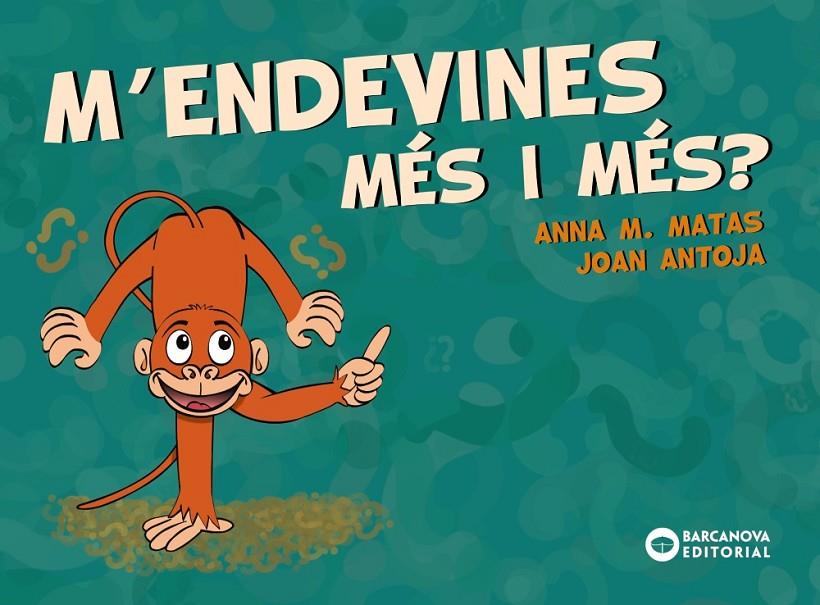 M'ENDEVINES MÉS I MÉS? | 9788448949709 | ANTOJA, JOAN/MATAS, ANNA M. | Llibreria Ombra | Llibreria online de Rubí, Barcelona | Comprar llibres en català i castellà online