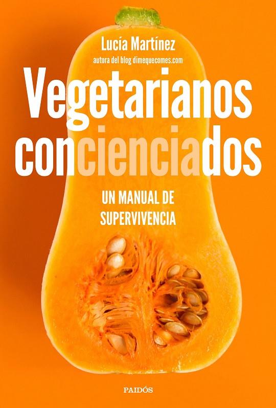 VEGETARIANOS CONCIENCIADOS | 9788449335105 | MARTÍNEZ, LUCÍA | Llibreria Ombra | Llibreria online de Rubí, Barcelona | Comprar llibres en català i castellà online