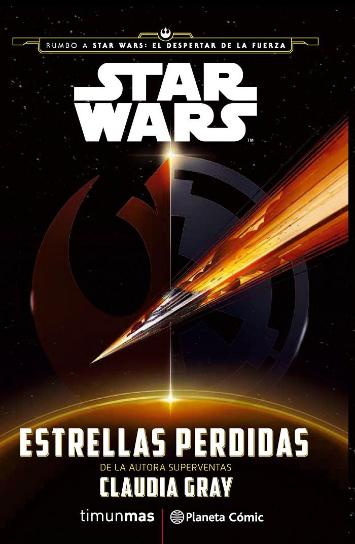 STAR WARS: ESTRELLAS PERDIDAS (NOVELA) | 9788416476022 | CLAUDIA GRAY | Llibreria Ombra | Llibreria online de Rubí, Barcelona | Comprar llibres en català i castellà online