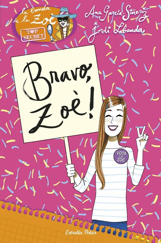 BRAVO, ZOÈ! | 9788416520480 | ANA GARCÍA-SIÑERIZ/JORDI LABANDA BLANCO | Llibreria Ombra | Llibreria online de Rubí, Barcelona | Comprar llibres en català i castellà online