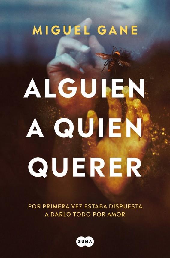 ALGUIEN A QUIEN QUERER | 9788491298410 | GANE, MIGUEL | Llibreria Ombra | Llibreria online de Rubí, Barcelona | Comprar llibres en català i castellà online