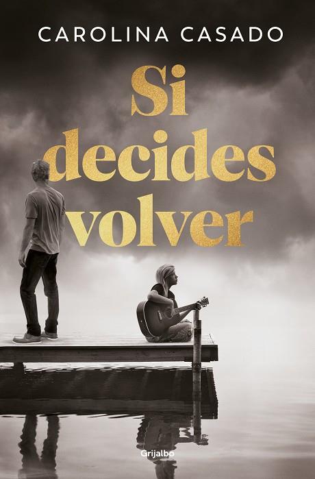 SI DECIDES VOLVER | 9788425368066 | CASADO, CAROLINA | Llibreria Ombra | Llibreria online de Rubí, Barcelona | Comprar llibres en català i castellà online