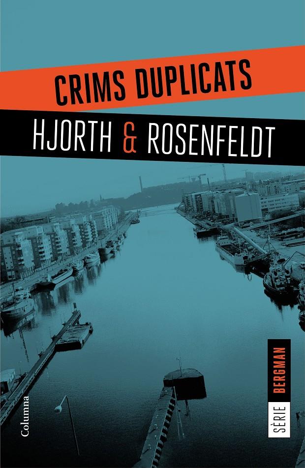 CRIMS DUPLICATS | 9788466421409 | MICHAEL HJORTH/HANS ROSENFELDT | Llibreria Ombra | Llibreria online de Rubí, Barcelona | Comprar llibres en català i castellà online