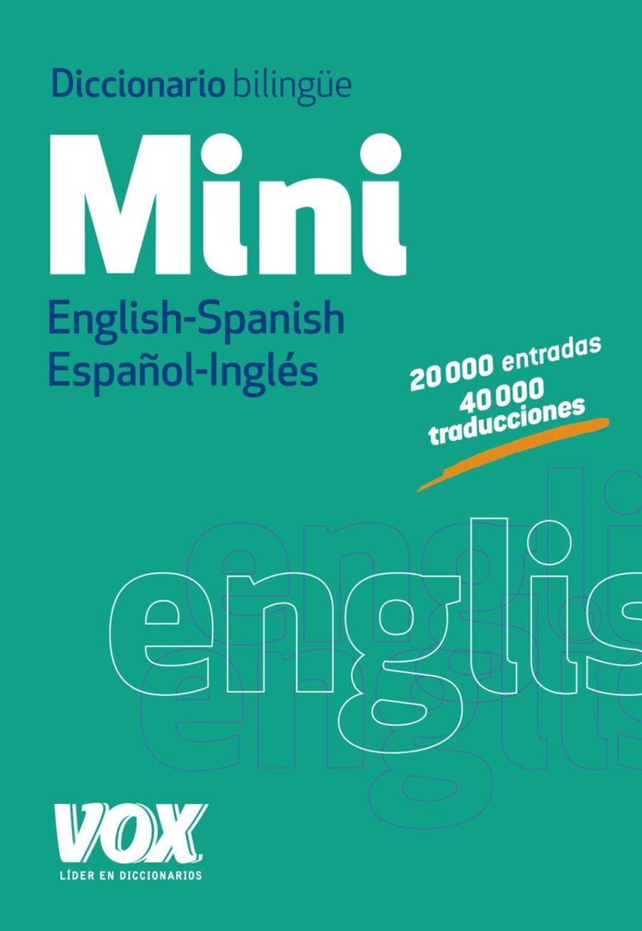 DICCIONARIO MINI ENGLISH-SPANISH / ESPAÑOL-INGLÉS | 9788499741673 | LAROUSSE EDITORIAL | Llibreria Ombra | Llibreria online de Rubí, Barcelona | Comprar llibres en català i castellà online