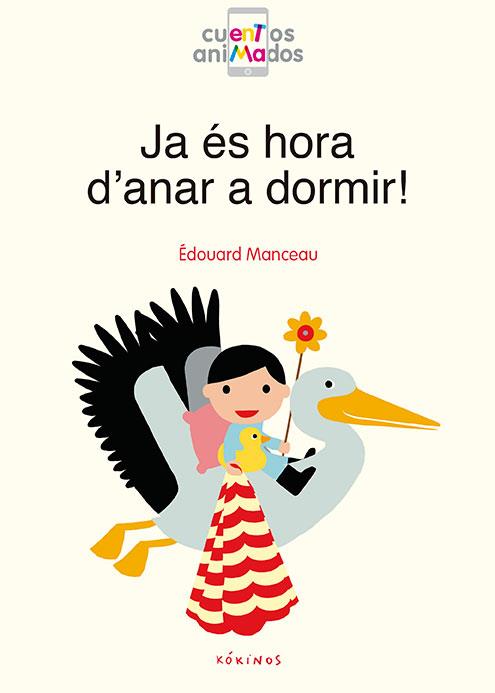 JA ÉS HORA D'ANAR A DORMIR! | 9788417074234 | ÉDOUARD MANCEAU | Llibreria Ombra | Llibreria online de Rubí, Barcelona | Comprar llibres en català i castellà online